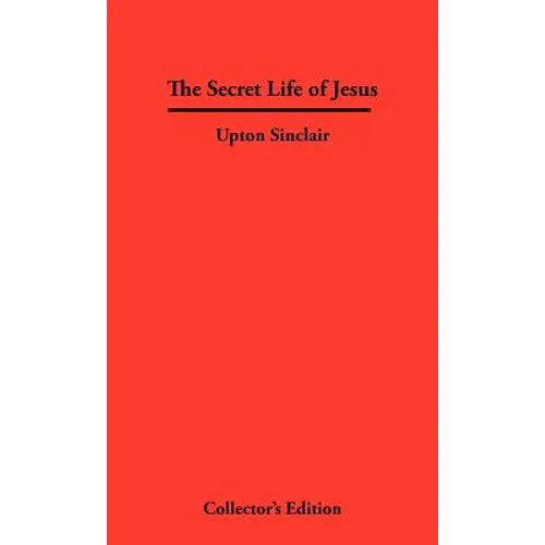 The Secret Life of Jesus