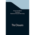The Chouans - Paperback