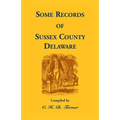 Some Records of Sussex County, Delaware