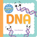 Baby Biochemist: DNA - Board Book