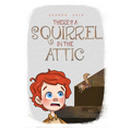 There's A Squirrel In The Attic - Paperback