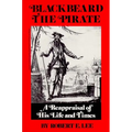 Blackbeard the Pirate - Paperback