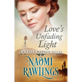 Love's Unfading Light - Paperback