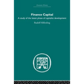 Finance Capital: A Study in the Latest Phase of Capitalist Development - Paperback