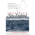 Imagining New England: Explorations of Regional Identity from the Pilgrims to the Mid-Twentieth Century