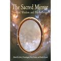 Sacred Mirror: Nondual Wisdom and Psychotherapy - Paperback