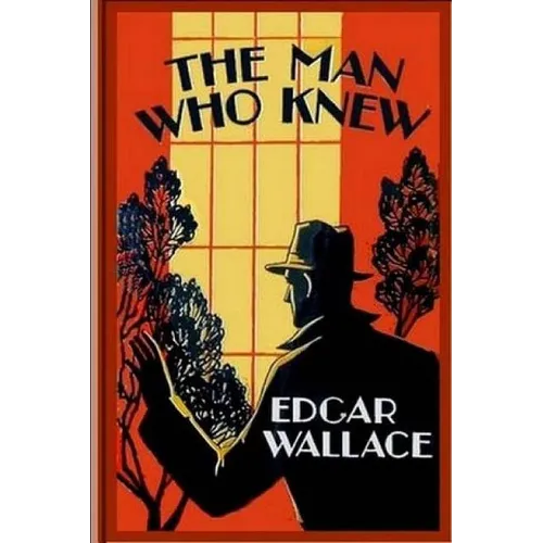 The Man Who Knew - Paperback