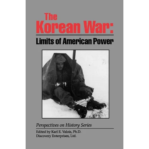 The Korean War: Limits of American Power