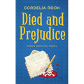 Died and Prejudice - Paperback