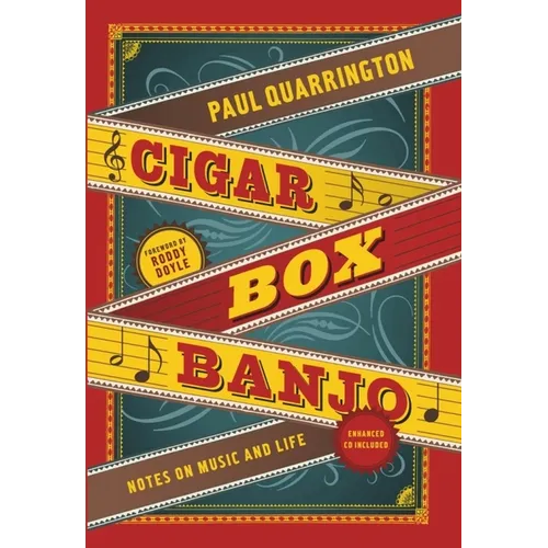 Cigar Box Banjo: Notes on Music and Life [With CD (Audio)] - Hardcover