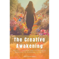 The Creative Awakening - Paperback