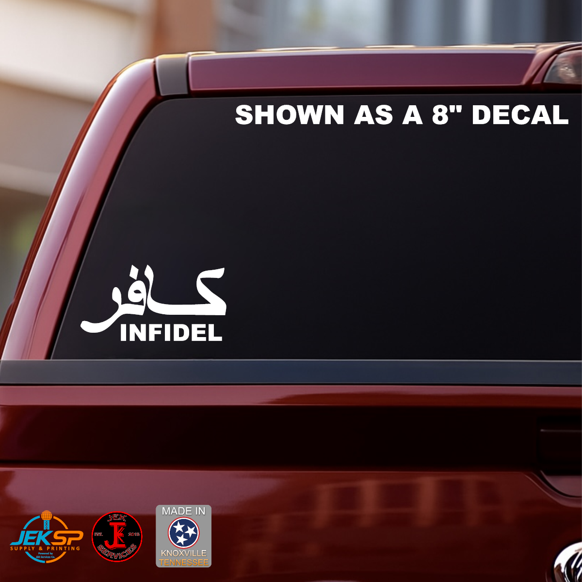Infidel Arabic Script Vinyl Decal | Military Vehicle Window Sticker | Made In USA