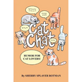 Cat Chat: Humor for Cat Lovers - Paperback