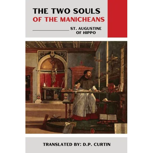 The Two Souls of the Manicheans - Paperback