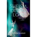 Sufism, Divine love: Secret of sufis wisdom - Paperback