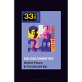 Los Rodríguez's Sin Documentos - Hardcover
