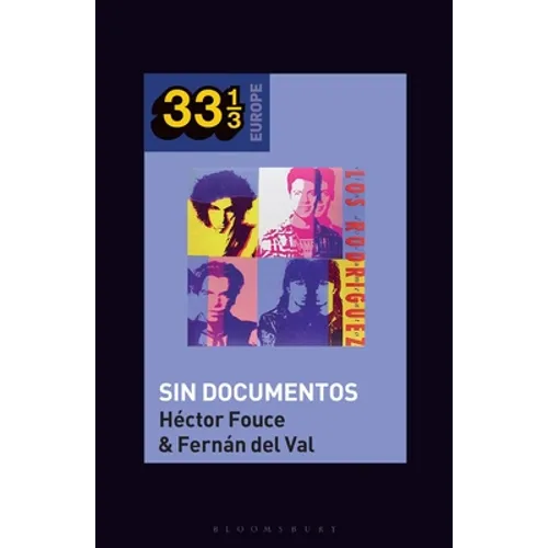 Los Rodríguez's Sin Documentos - Hardcover