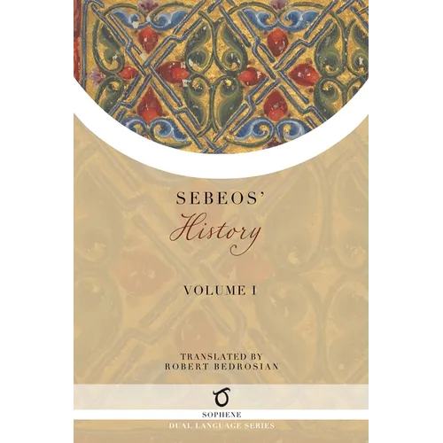 Sebeos' History: Volume 1 - Paperback