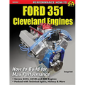 Ford 351 Cleveland Eng: Htb for Max Perf: How to Build for Max Performance - Paperback