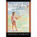 The Cahokia Conspiracy: A Dave Rifkin Mystery - Paperback