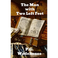 The Man With Two Left Feet - Hardcover