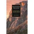Transforming Education: Building Foundations for Systemic Change and Empowered Communities - Paperback