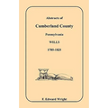 Abstracts of Cumberland County, Pennsylvania Wills, 1785-1825