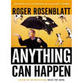 Anything Can Happen: Notes on My Inadequate Life and Yours - Paperback