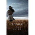 Before he Kills (A Mackenzie White Mystery-Book 1) - Paperback