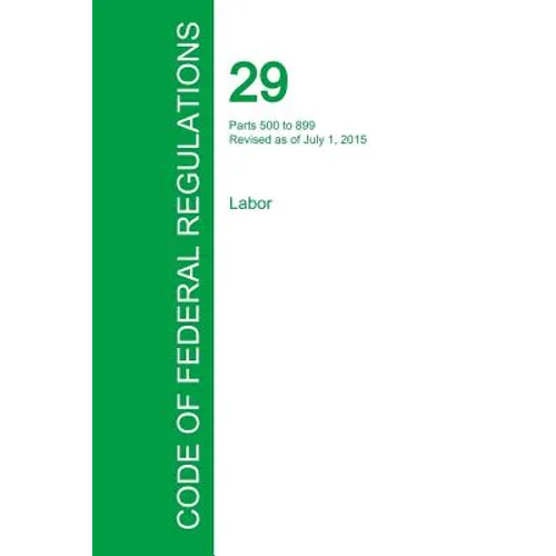 Code of Federal Regulations Title 29, Volume 3, July 1, 2015