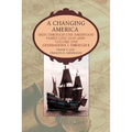 A Changing America: Seen through one Sherwood Family Line 1634-2006