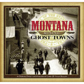 Montana Mining Ghost Towns - Paperback