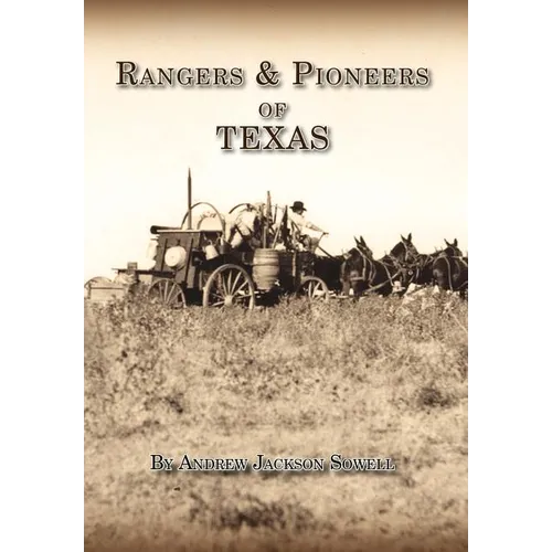 Rangers and Pioneers of Texas