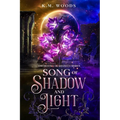 Song of Shadow and Light - Paperback