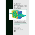 Linear Synchronous Motors: Transportation and Automation Systems, Second Edition - Paperback