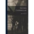 Noted Guerrillas