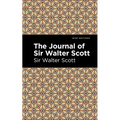 The Journal of Sir Walter Scott - Paperback