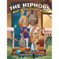 The HipHops: Baby Bunny Comes Home - Hardcover