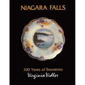Niagara Falls: 100 Years of Souvenirs