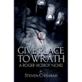 Give Place to Wrath - Paperback