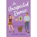 An Unexpected Roomie - Paperback