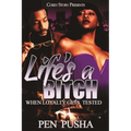 Life's a Bitch - Paperback