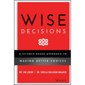 Wise Decisions - Hardcover