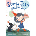 Starla Jean Takes the Cake - Hardcover