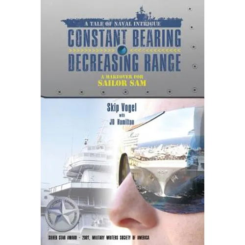 Constant Bearing - Decreasing Range: A Makeover for Sailor Sam