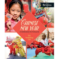 Chinese New Year: A Celebration for Everyone - Paperback