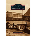 Tennessee Centennial: Nashville 1897