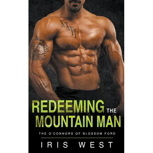 Redeeming The Mountain Man - Paperback