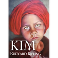 Kim: A novel by Nobel English author Rudyard Kipling - Paperback