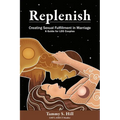 Replenish - Paperback